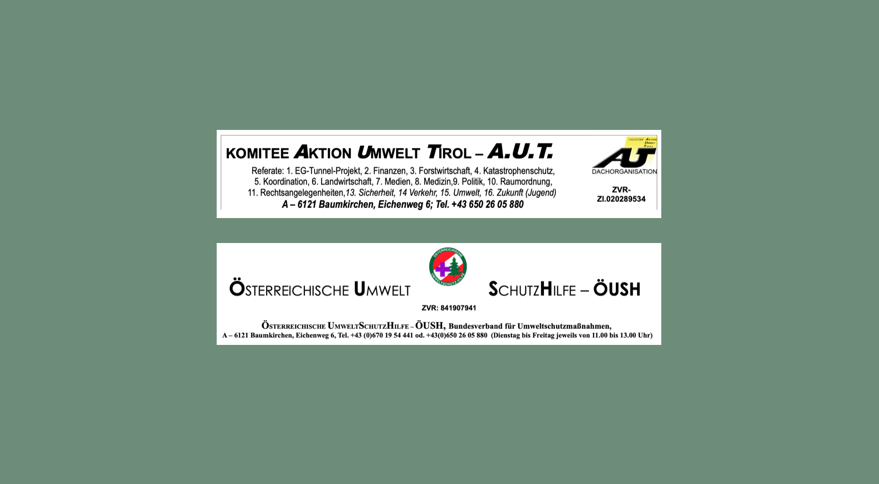 Komitee Aktion Umwelt Tirol (A.U.T.) und Österreichische UmweltSchutzHilfe (ÖUSH)